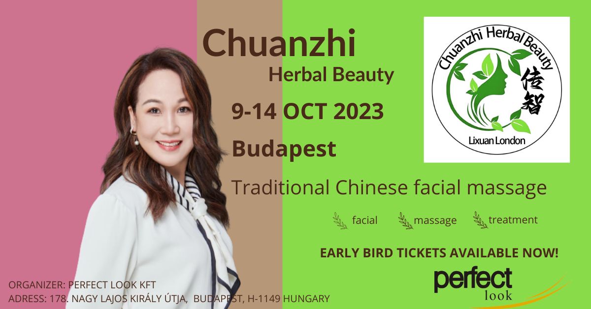Normál jegy - Chuanzhi – Herbal beauty tradicionális kínai arcmasszázs képzés Magyarországon!